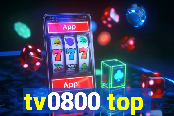 tv0800 top